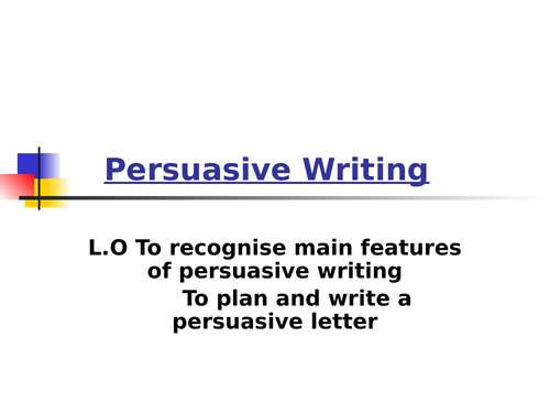 Persuasive Writing Lots of Planning Powerpoints Worksheets English ...