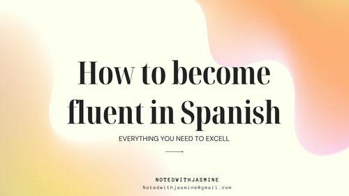 how-to-become-fluent-in-spanish-tips-teaching-resources