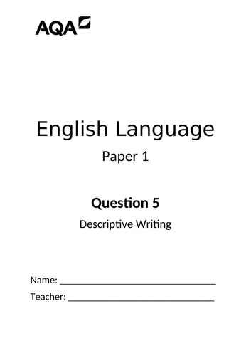 AQA English Language Paper 1 Question 5 | Teaching Resources