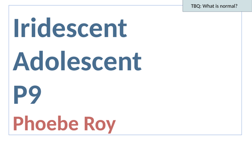 Iridescent Adolescent Phoebe Roy lesson short story