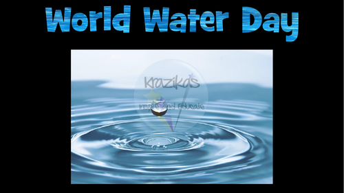 World Water Day | Teaching Resources