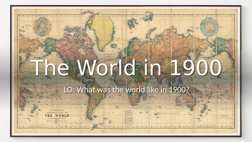 WW1 - The World in 1900 | Teaching Resources