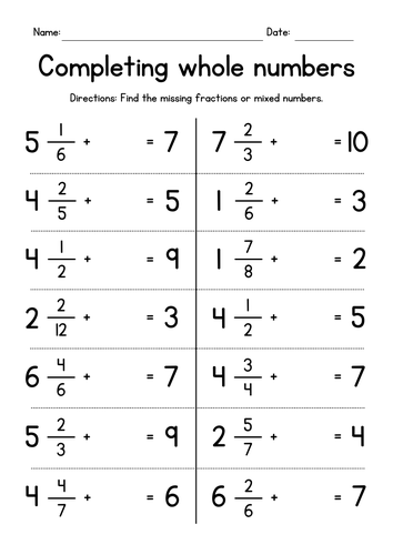Completing Whole Numbers (adding mixed numbers)