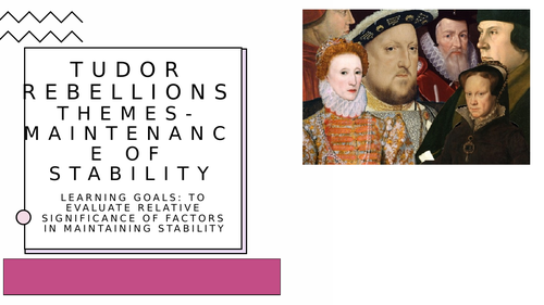 Tudor Rebellions Maintenance of Stability | Teaching Resources