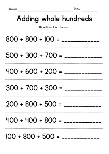 Adding Whole Hundreds (3 addends)