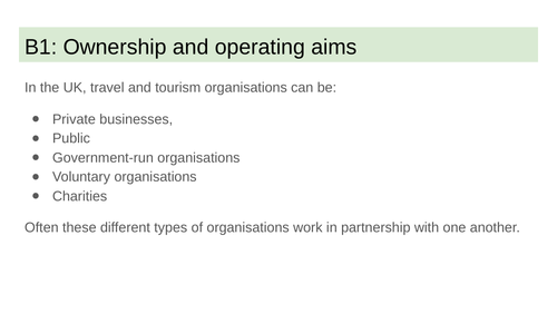 BTEC L3 Travel & Tourism Unit 1: Learning Aim B