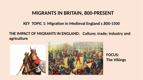 GCSE 9-1 MIGRANTS IN BRITAIN  - THE IMPACT OF THE VIKINGS