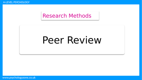 aqa-a-level-psychology-the-role-of-peer-review-process-teaching