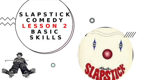 Slapstick SOW | Teaching Resources