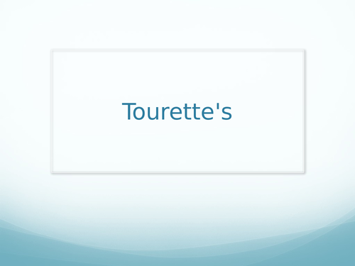 SEND - Tourette's