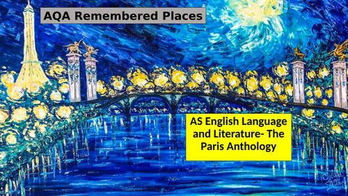 AQA AS English Language and Literature Remembered Places