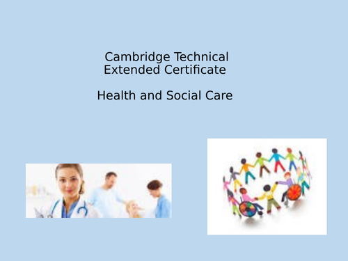Cambridge technical extended certificate health and social care ...