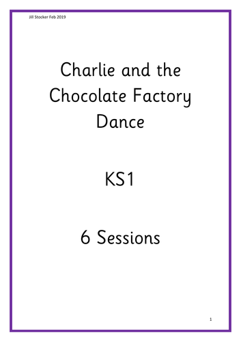 KS1 PE Planning - Dance - Charlie and The Chocolate Factory