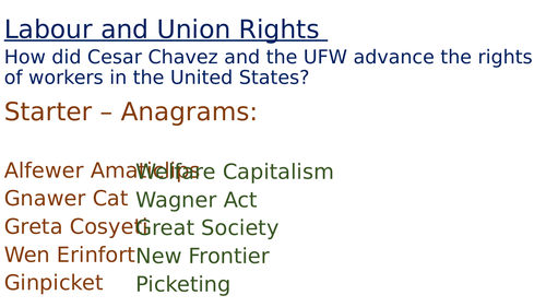 Lesson 10- Civil Rights - Labour Rights - Cesar Chavez