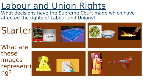Lesson 14 -Civil Rights -  Labour and the Supreme Court