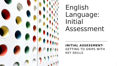 English Language: Initial Assessment