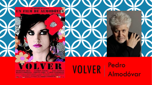 Volver - Spanish A level film studies (9 lessons + extra resources ...
