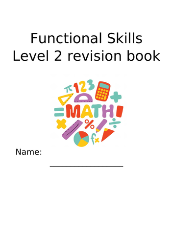 Functional Skills Level 2 Maths Revision | Teaching Resources