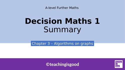 A level Further Maths Decision - Algorithms on graphs