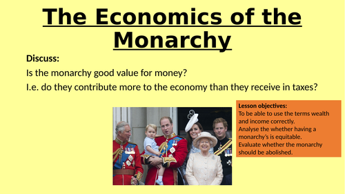 The economics of the monarchy Economics A Level