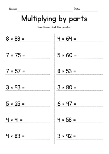 Multiplying by Parts - 1-Digit by 2-Digit Numbers