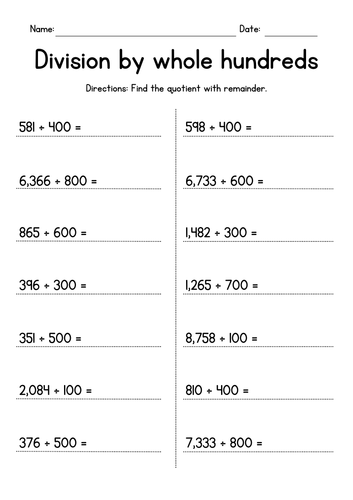 Division by Whole Hundreds (with remainder)