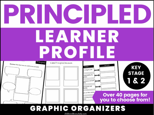 IB Learner Profile Principled Activities and Graphic Organizers ...