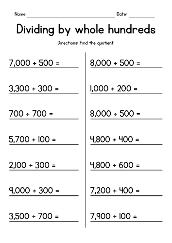 Dividing by Whole Hundreds Worksheets
