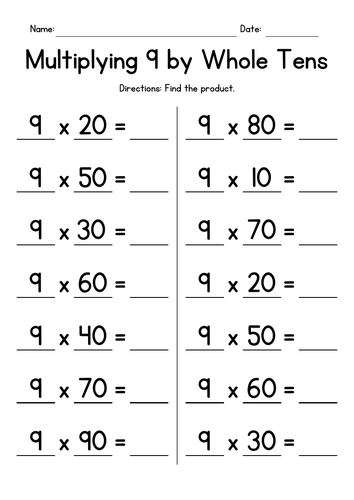 Multiplying 9 by Whole Tens - Multiplication Worksheets