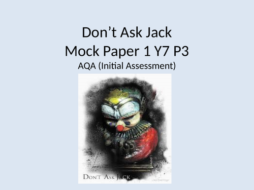 AQA GCSE English Paper 1 Don't Ask Jack | Teaching Resources