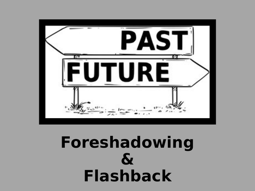 Foreshadowing and Flashback PowerPoint Lesson
