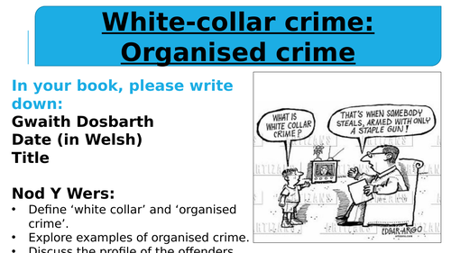 Criminology Level 3 - White-collar and Organised Crime | Teaching Resources