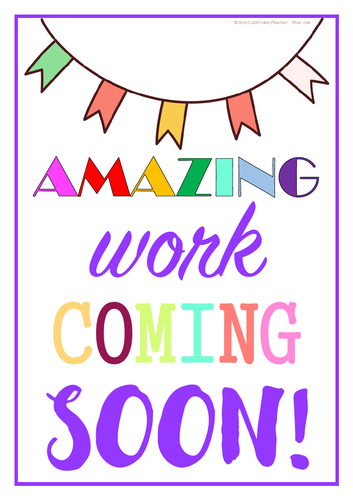 'Amazing Work Coming Soon' - Purple Poster | Teaching Resources