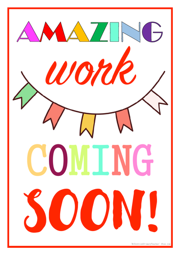 Amazing Work Coming Soon Red Poster Teaching Resources