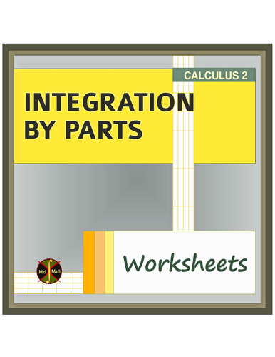 Integration by Parts - 2 WS (16 problems, detailed solutions)