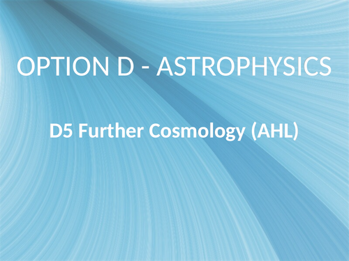 DP Physics Option D - Astrophysics (PPTs for all sub-topics SL/HL ...