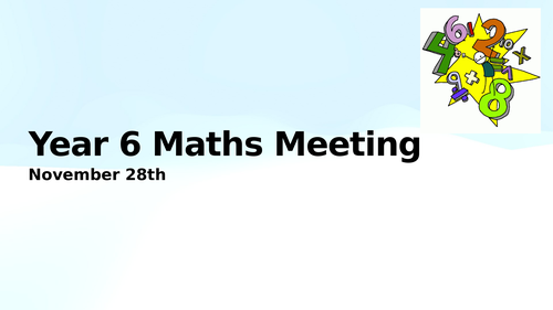 Year 6 Maths meeting