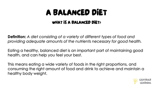 Diet and Nutrition - A Balanced Diet | Teaching Resources