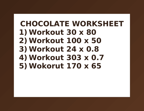 CHOCOLATE WORKSHEET 16