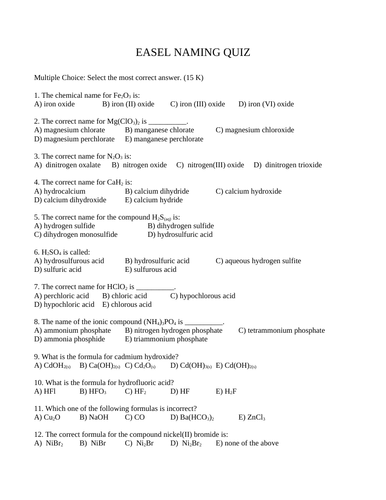 QUIZ NAMING AND PREDICTING CHEMICAL FORMULAS Quiz Naming Quiz WITH ANSWERS 15 M.C.