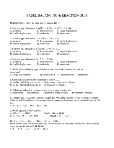 Quiz BALANCING QUIZ WITH ANSWERS Quiz Type of Reaction Quiz Predicting Products 15 M.C.