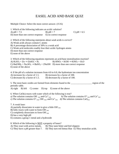 ACID AND BASE QUIZ Acids Bases Quiz Base and Acid Quiz Acids Quiz WITH ANSWERS 15 M.C.