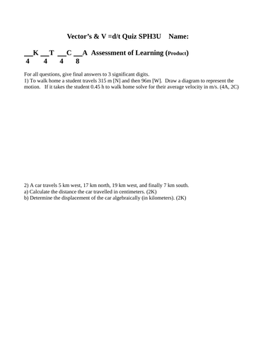 VECTORS AND UNIFORM MOTION QUIZ Displacement Quiz Velocity Quiz WITH ANSWERS #11