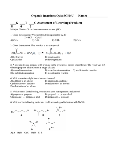 ORGANIC REACTIONS QUIZ Organic Assessment Organic Chemistry Quiz WITH ANSWERS #9