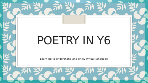 Complete Year 6 Poetry Planning and PPTs | Teaching Resources