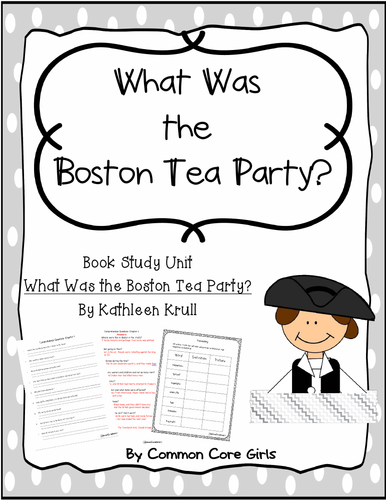 Comprehension Questions/Literacy Activities: What Was the Boston Tea ...