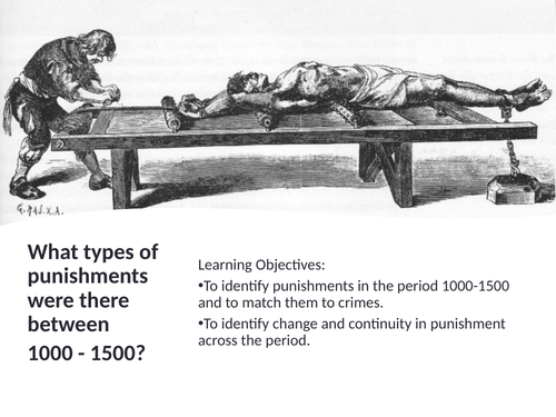 Themes in crime and punishment: punishment  1000-present day