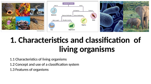 1.1 Characteristics of Living Organisms