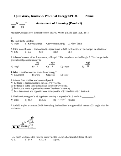 PHYSICS WORK AND ENERGY QUIZ Grade 11 Physics SPH3U Energy Quiz WITH ANSWERS #12