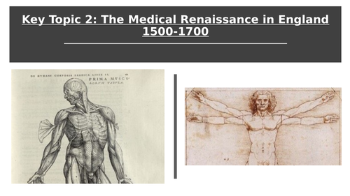 GCSE MEDICINE THROUGH TIME.  RENAISSANCE PERIOD REVISION POWER POINT